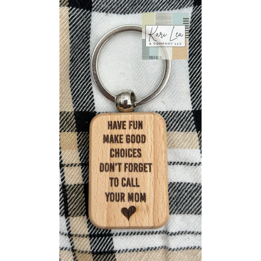 Make Good Choices - Bamboo Wood Keychain